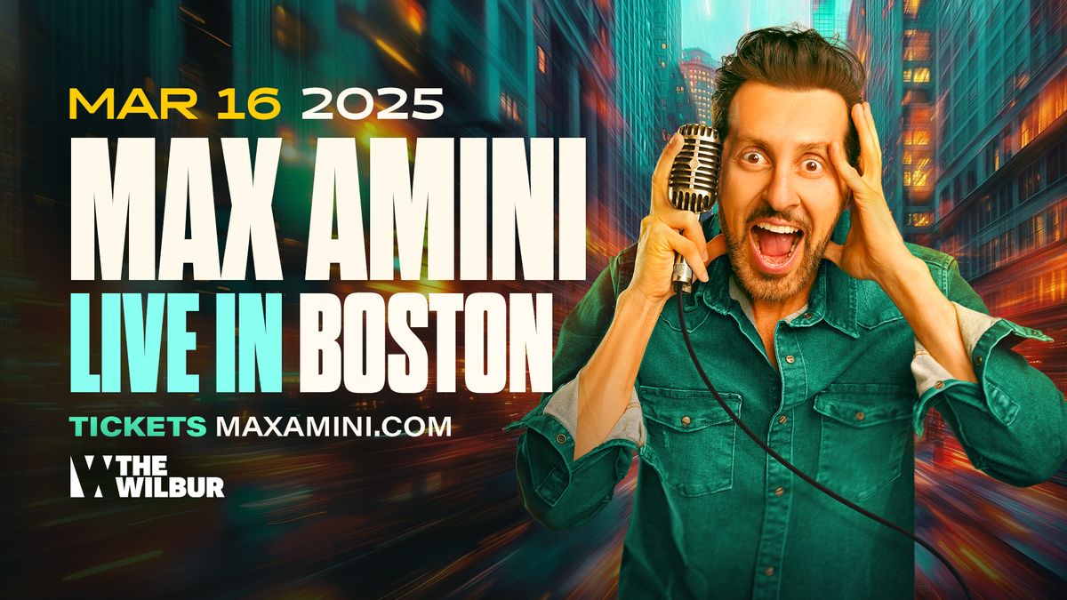 Max Amini Live in Boston!