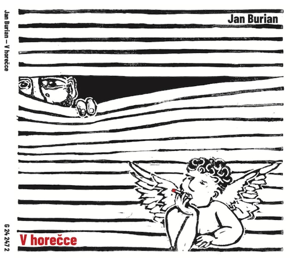 Jan Burian: k\u0159est nov\u00e9ho alba V Hore\u010dce