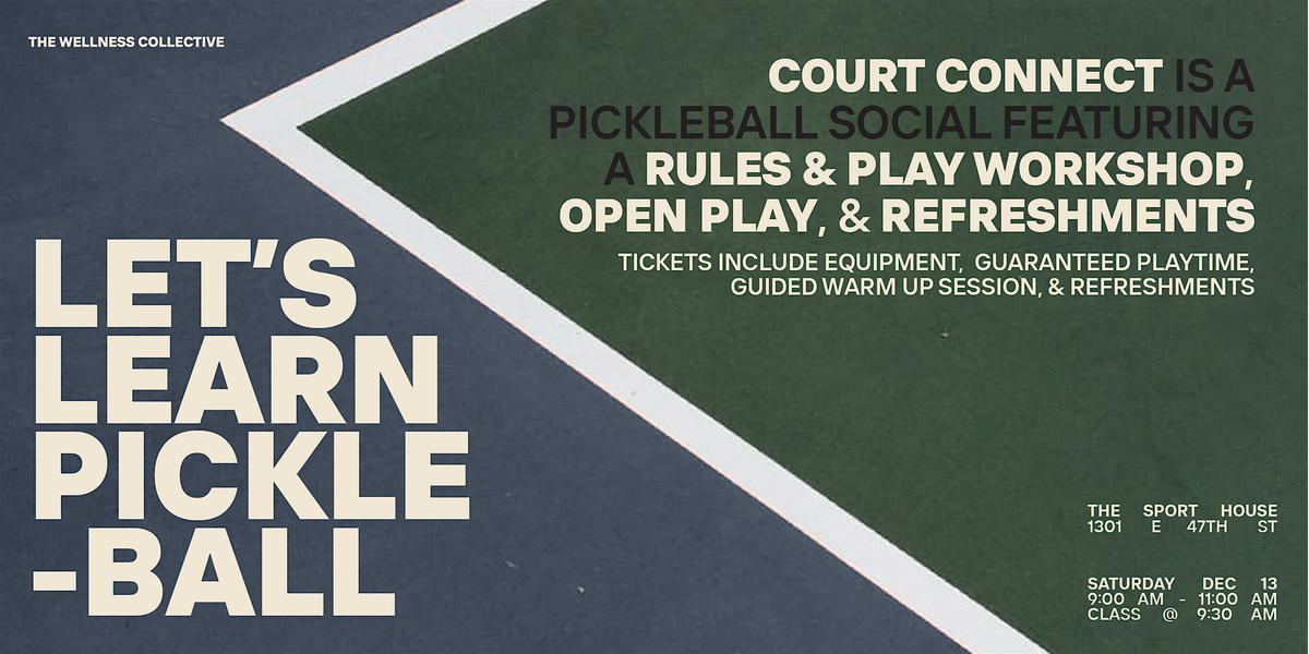 Court Connect: Pickleball Edition