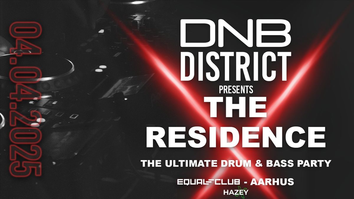 DnB DISTRICT - Drum 'n Bass Residence