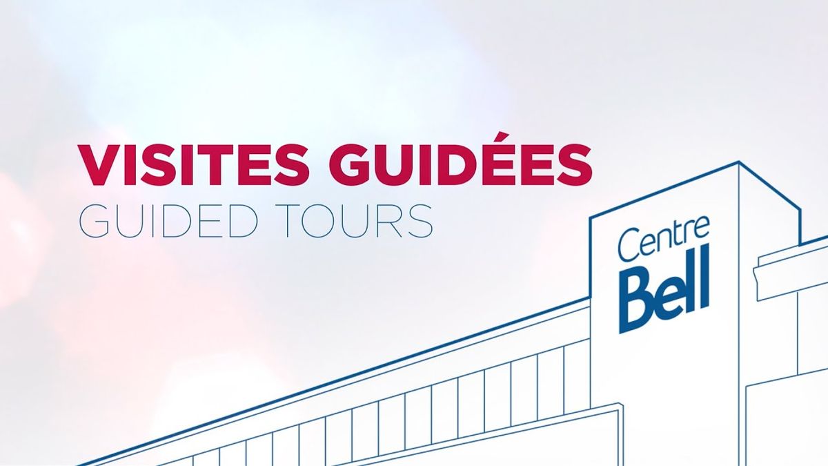 Visites Guid\u00e9es Centre Bell - Bell Centre at Bell Centre