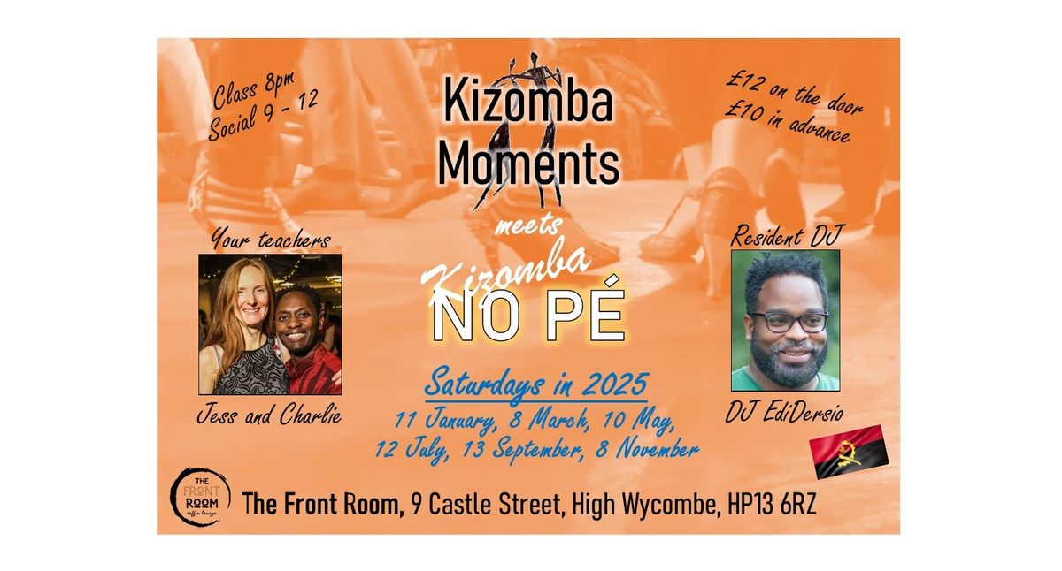 Kizomba Moments meets Kizomba No Pe Saturday Parties