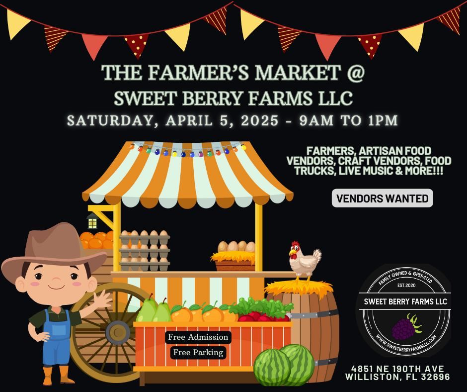 The Farmer's Market @ Sweet Berry Farms LLC