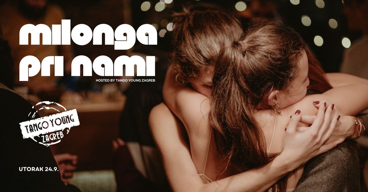 Milonga Pri Nami \/\/ DJ Ivan Kranj\u010di\u0107