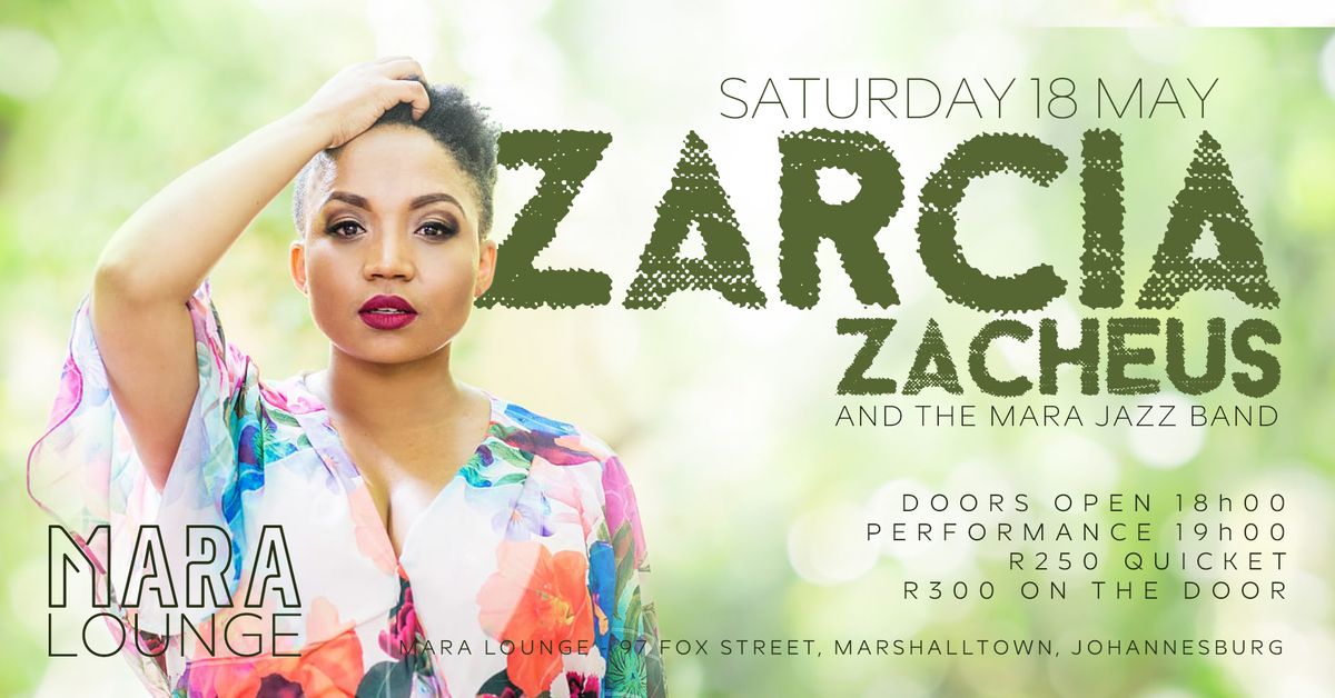 Mara Lounge presents Zarcia Zacheus