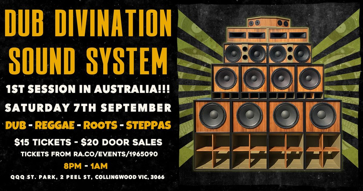 Dub Divination Sound System - 1st Aus Session