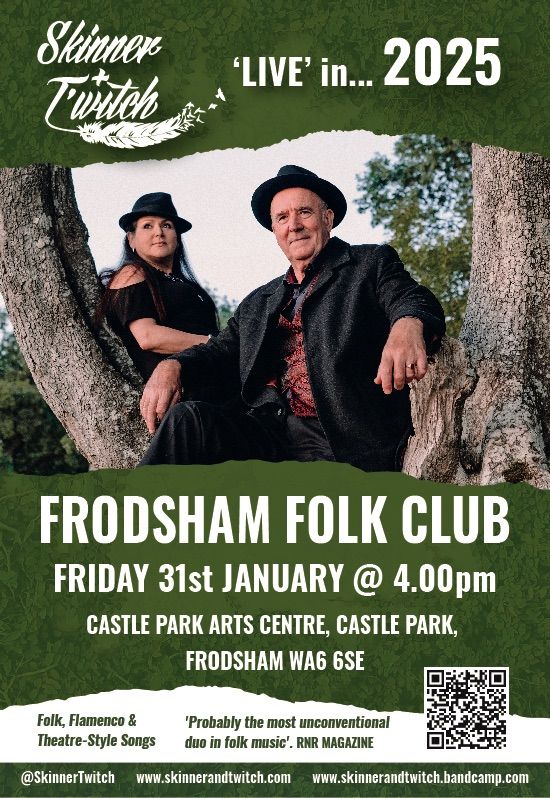 Skinner & T\u2019witch Live at Frodsham Folk Club 