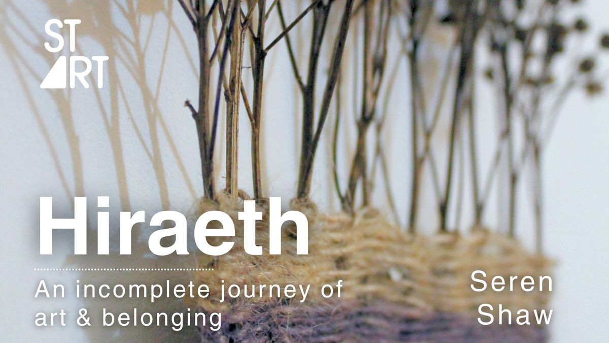 Hiraeth: An Incomplete Journey of Art & Belonging