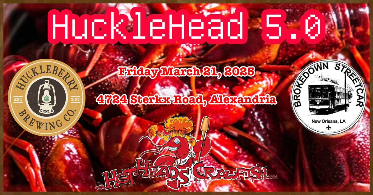 HuckleHead Crawfish Boil