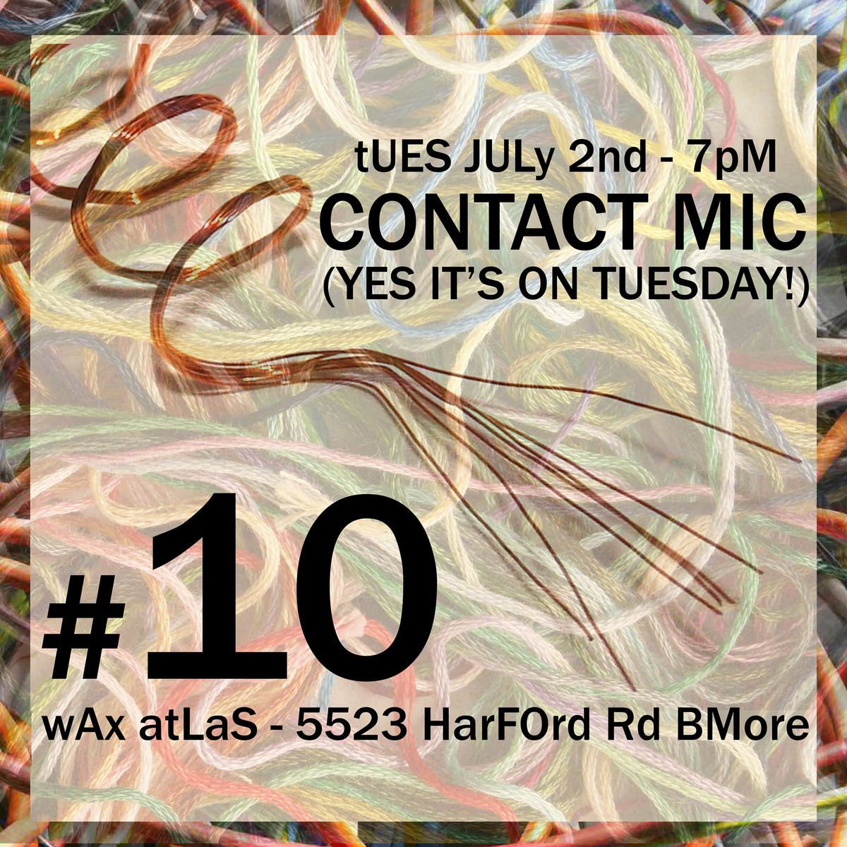 CONTACT MIC #10 - OPEN TO ALL EXPERIMENTAL JAM SESSION