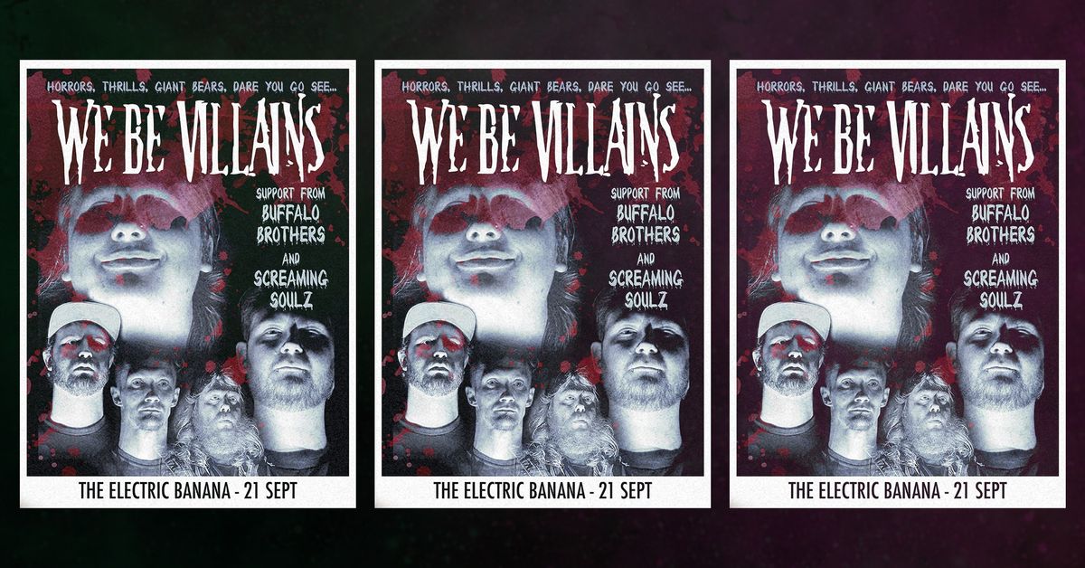 We Be Villains Presents: A Very Villainous Evening 