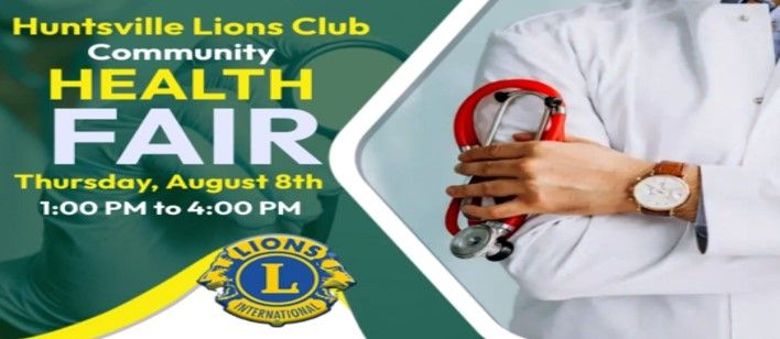Huntsville Lions Club Community Health Fair