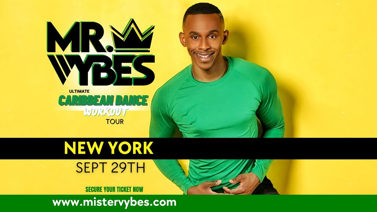 Mr.VYBES Ultimate Caribbean Dance Workout - NYC