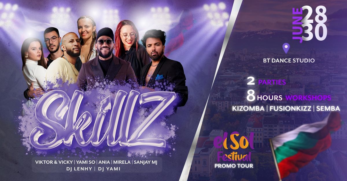 SKILLZ - Kiz your way to the next level ! EL SOL EDITION