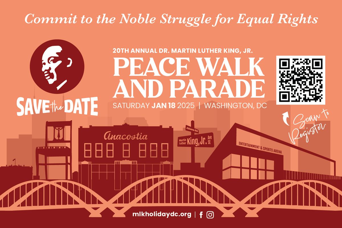 20TH ANNUAL DR. MARTIN LUTHER KING, JR. PEACE WALK AND PARADE