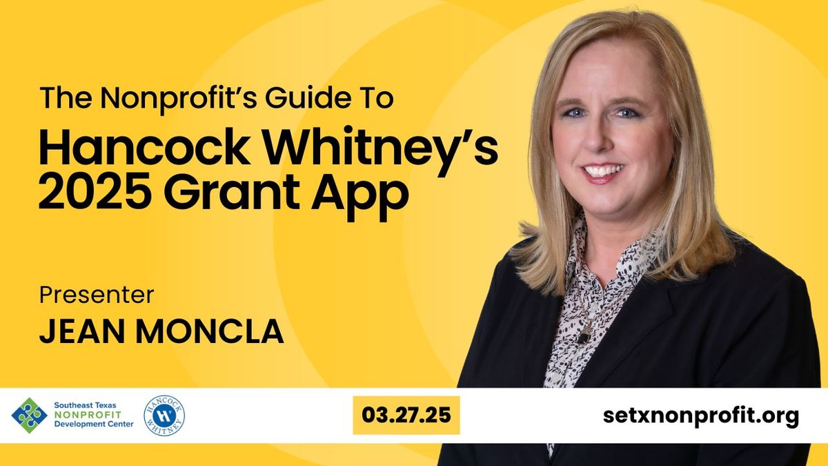 The Nonprofit's Guide to Hancock Whitney's 2025 Grant Application