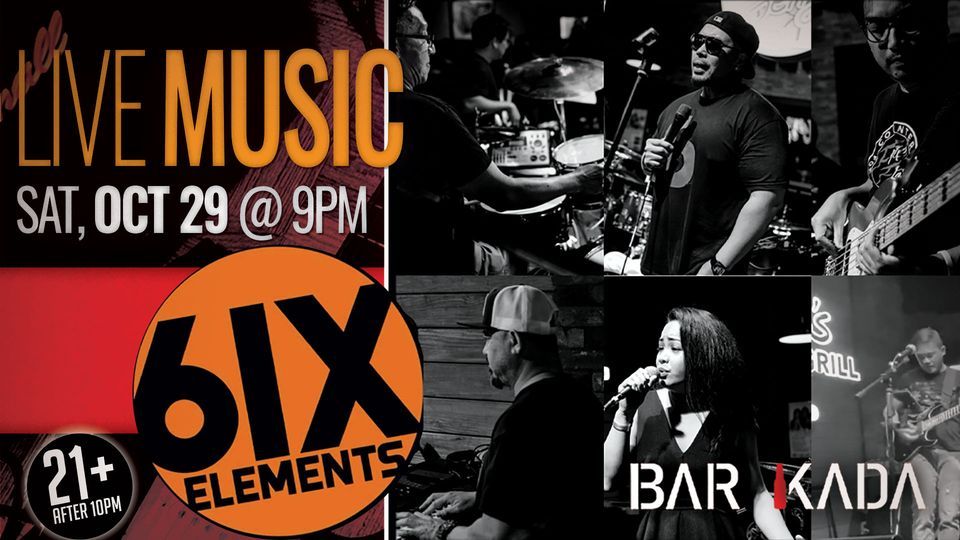 6IX ELEMENTS at BAR KADA Sports Grill Saturday October 29, 2022, Bar ...