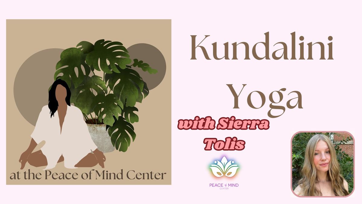 Kundalini Yoga with Sierra Tolis