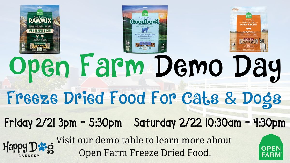 Demo Days - Open Farm Freeze Dried food for Dogs & Cats