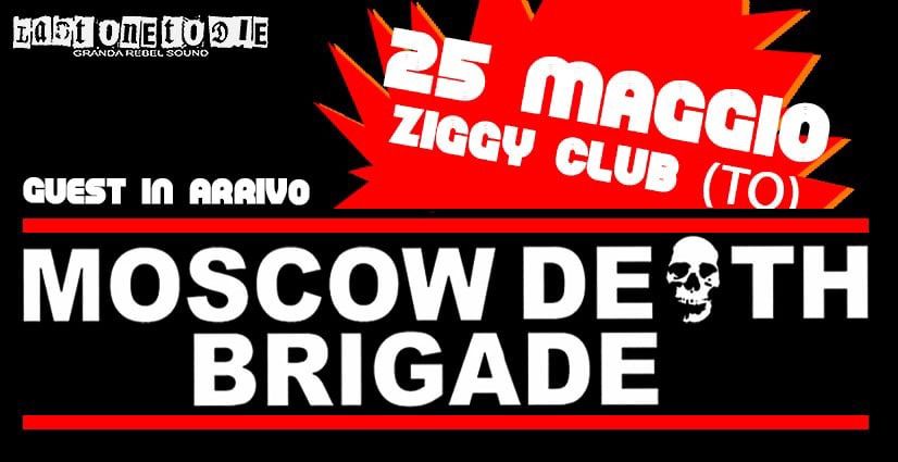 MOSCOW DEATH BRIGADE @ Ziggy Club ( Torino ).