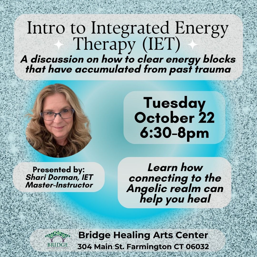 Intro to Integrated Energy Therapy (IET)