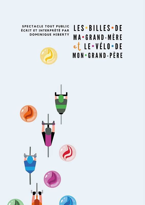 Les billes de ma grand-m\u00e8re et le v\u00e9lo de mon grand-p\u00e8re