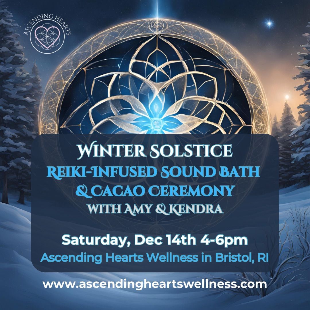 Winter Solstice Reiki-Infused Sound Bath & Cacao Ceremony