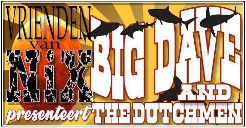Big Dave & the Dutchmen live @ the NiX