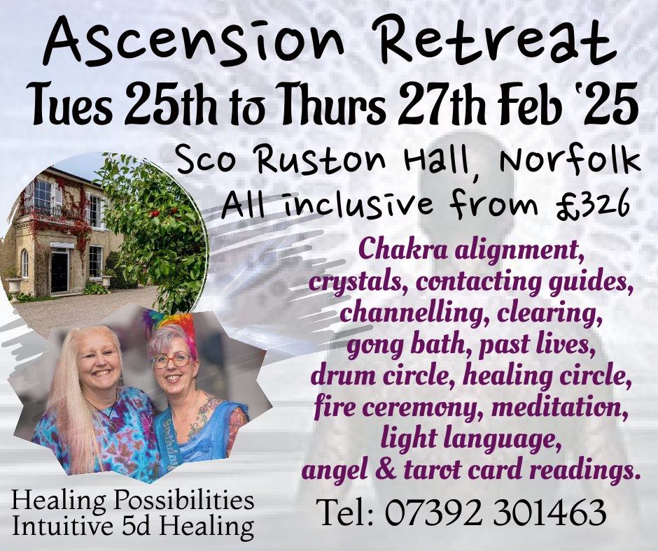 Ascension Retreat February 2025 at Sco Ruston Hall