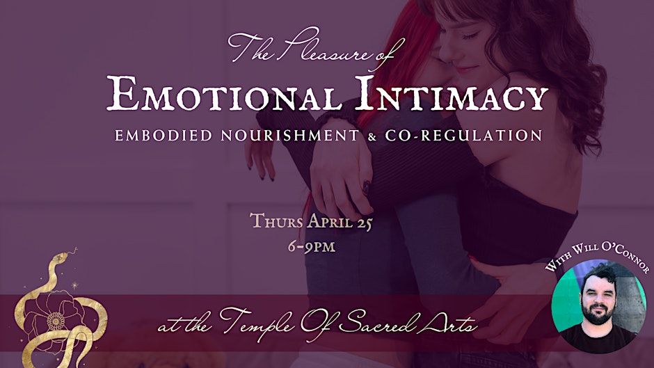 The Pleasure of Emotional Intimacy Workshop