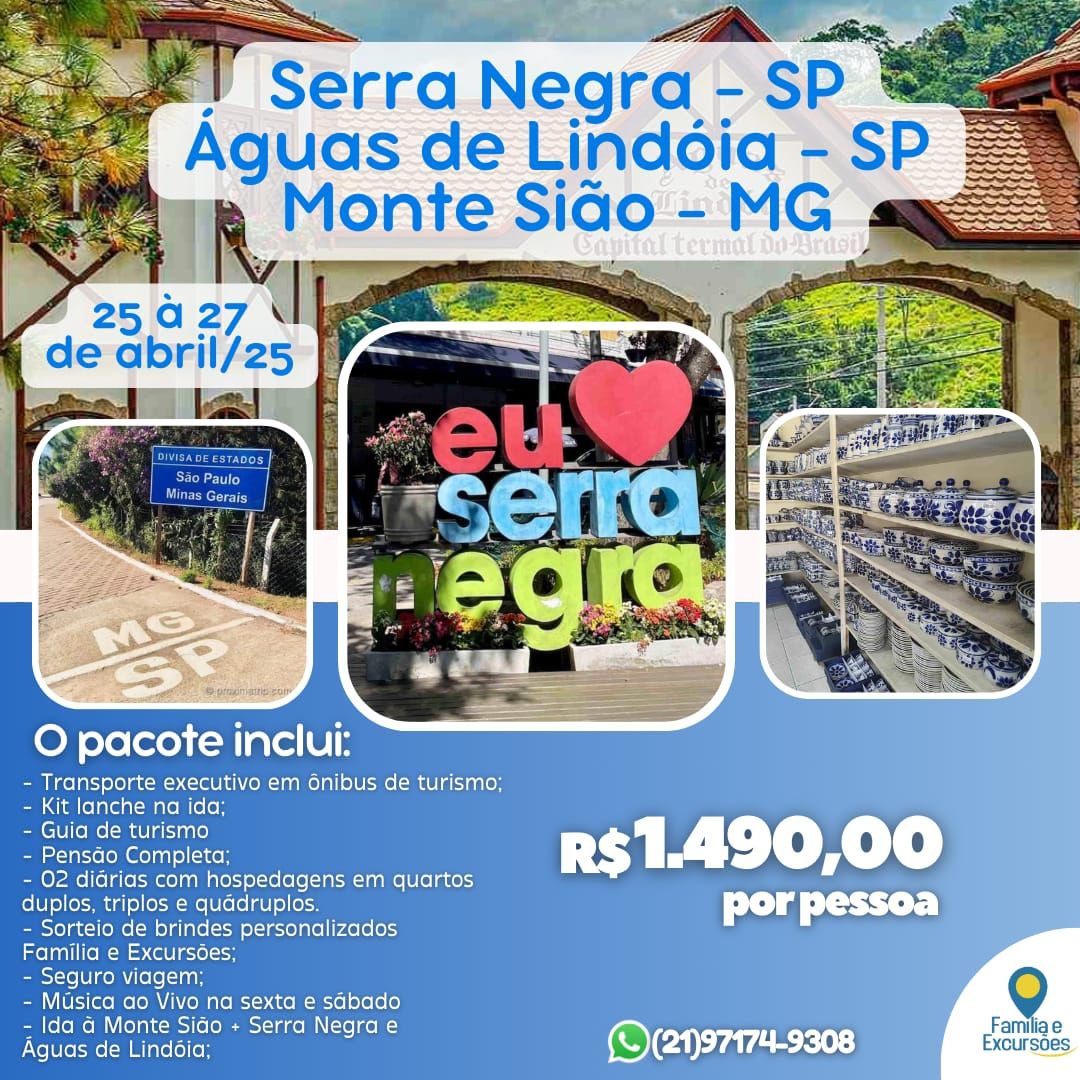 EXCURS\u00c3O PARA SERRA NEGRA, \u00c1GUAS DE LIND\u00d3IA E MONTE SI\u00c3O 2025