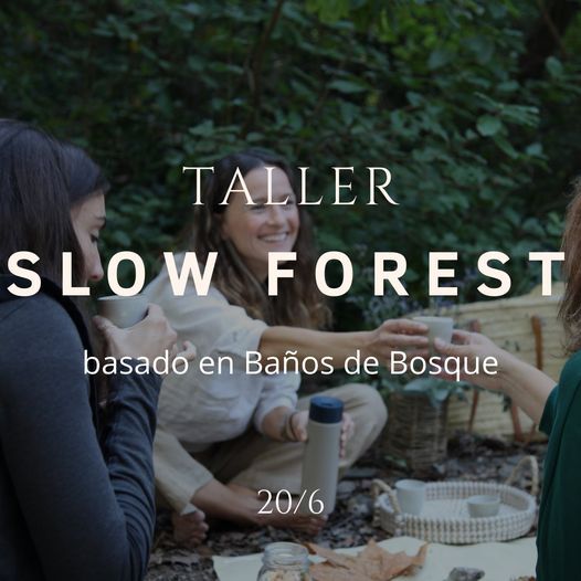 Taller SLOW FOREST (Barcelona)