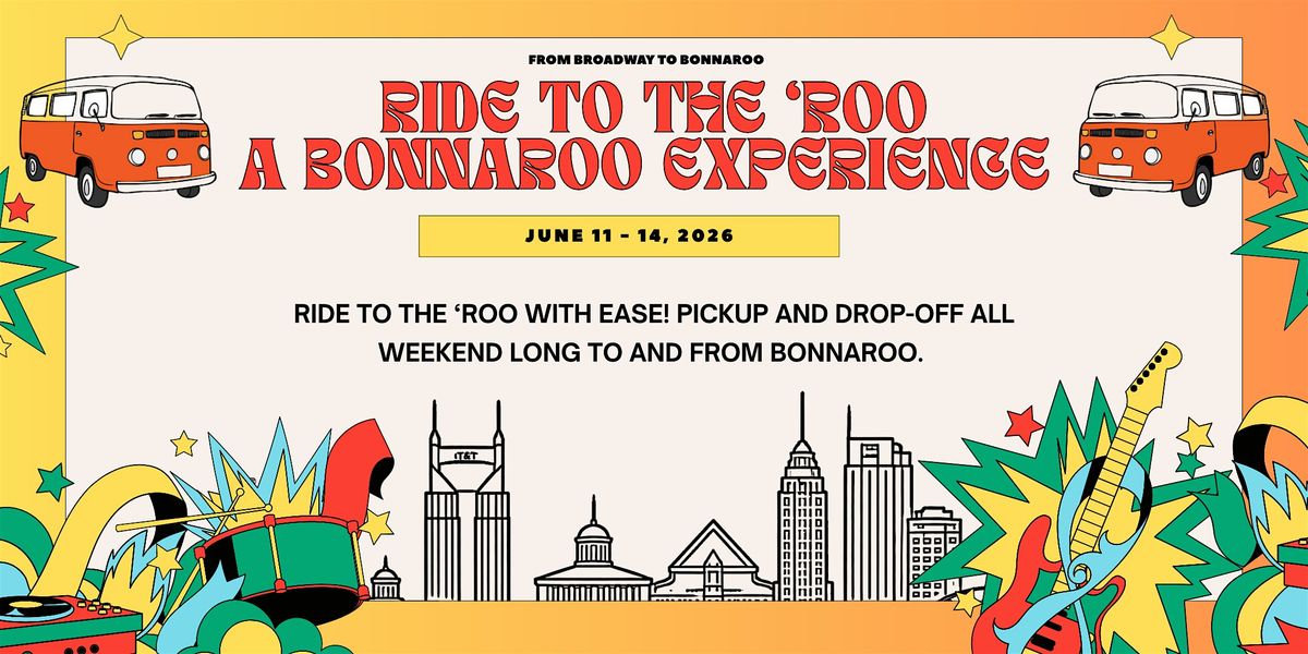 Ride to the 'Roo : A Bonnaroo Experience