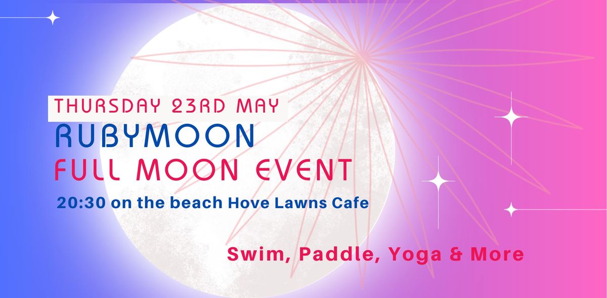 MAY Full Moon Swim, Paddle, Dance and Yoga