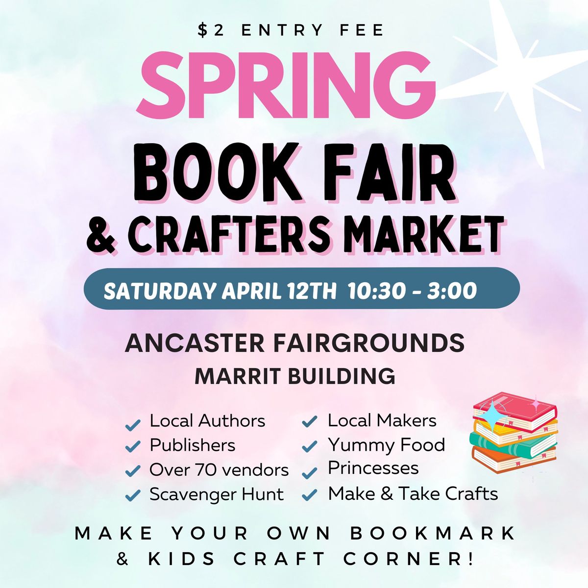 Spring into Book - Book Fair and Crafters Market at the Ancaster FairGrounds Marrit Hall!