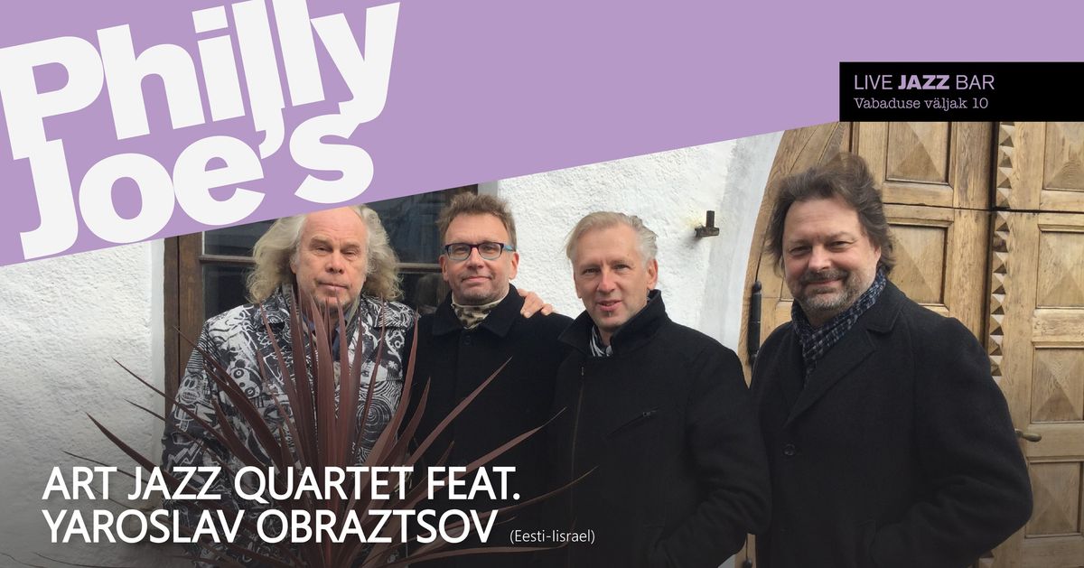 Art Jazz Kvartett Feat. Yaroslav Obraztsov (Eesti-Iisrael)