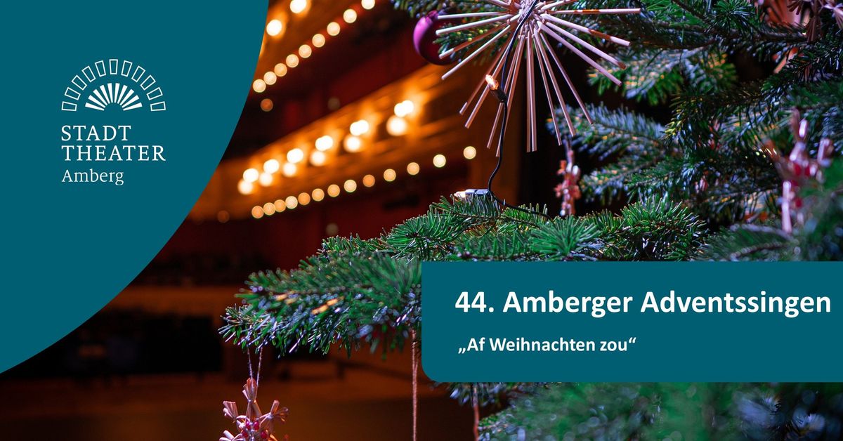 44. Amberger Adventssingen