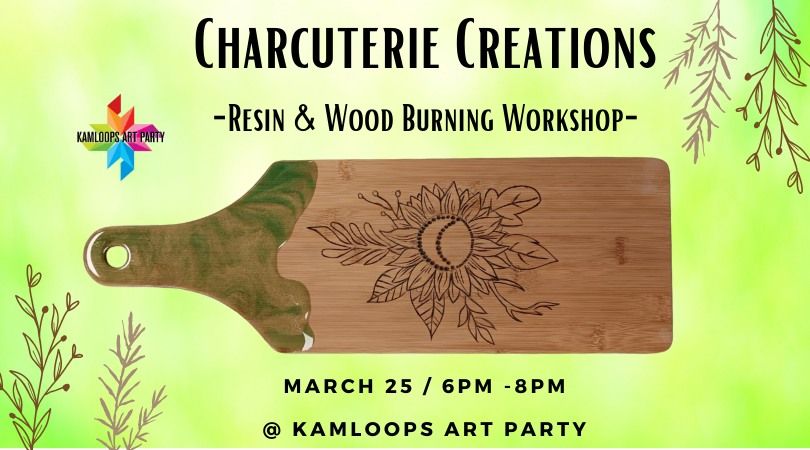 Charcuterie Creations: A Resin & Wood Burning Workshop