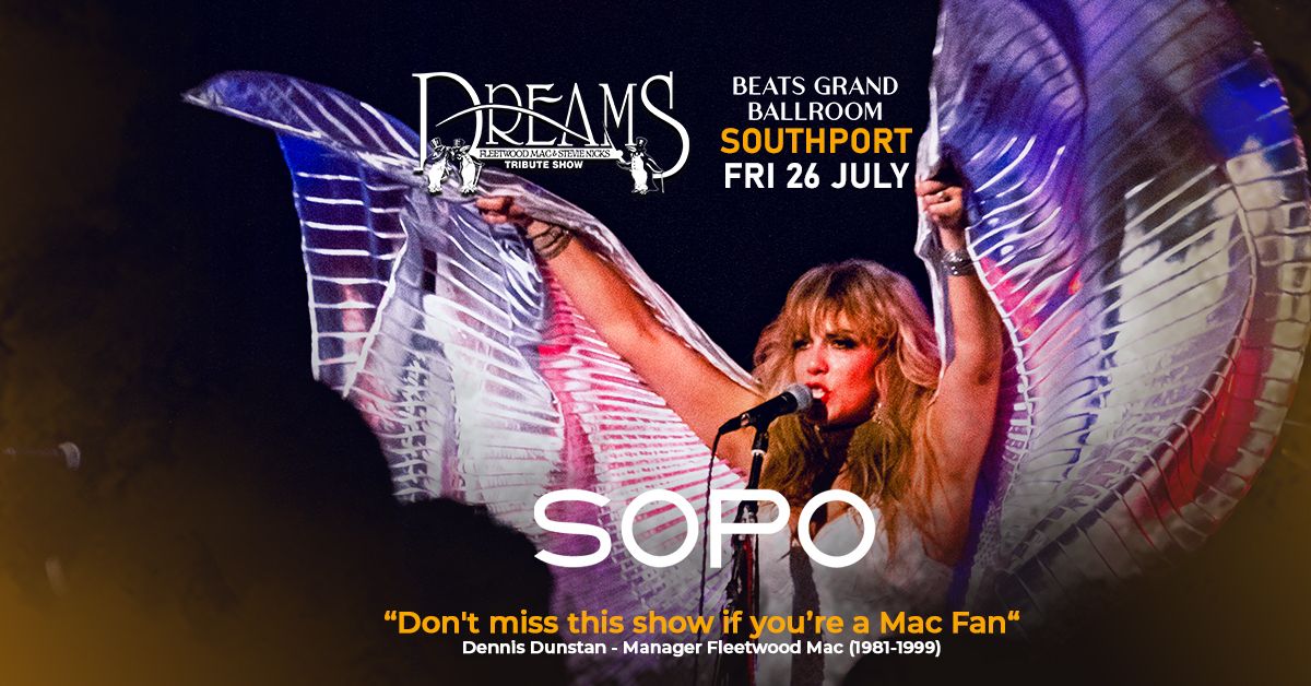 (20 TICKETS LEFT!) DREAMS Fleetwood Mac & Stevie Nicks Show | SOPO - Reserved Seating + Dance