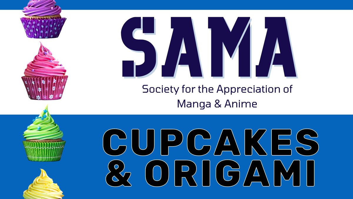 SAMA - Cupcakes & Origami