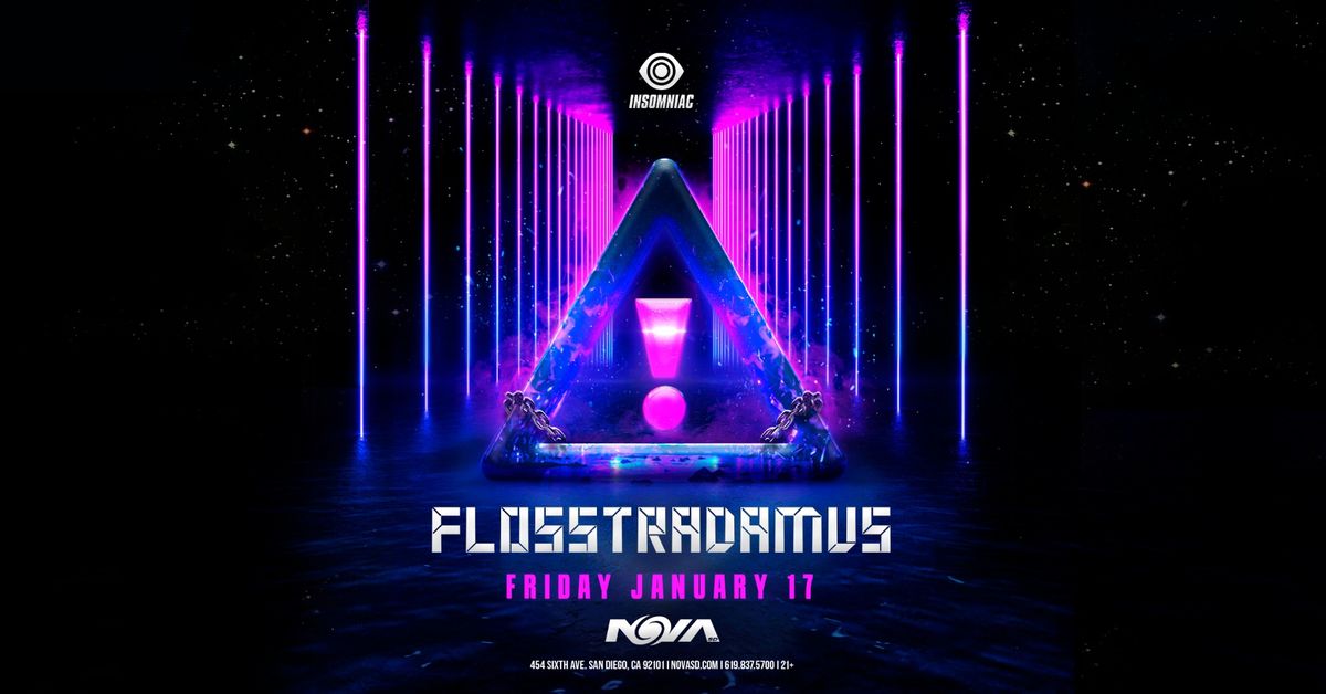 Flosstradamus at NOVA SD [1\/17\/25]