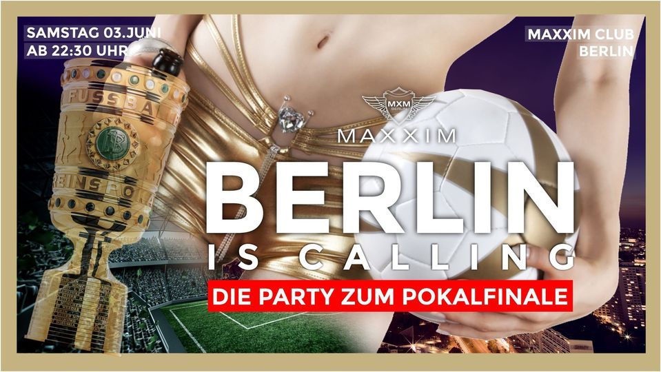 BERLIN IS CALLING - DIE POKALPARTY