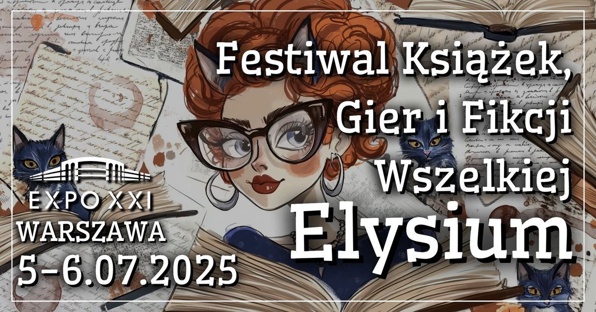 I Festiwal Ksi\u0105\u017cek, Gier i Fikcji Wszelkiej Elysium