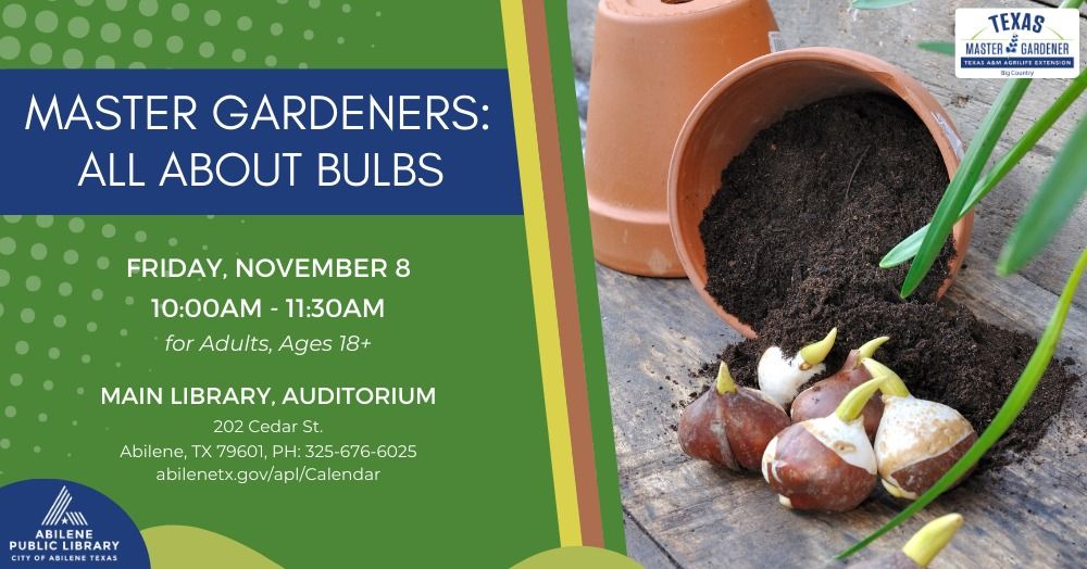 Master Gardeners Series: Bulbs (Main Library)