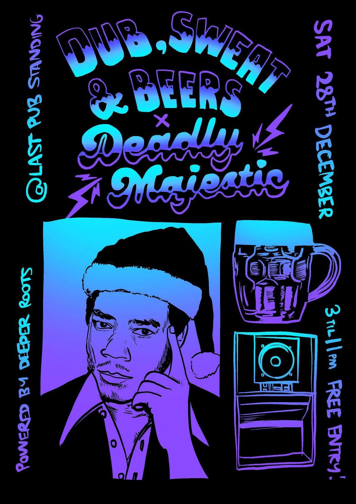 Dub, Sweat & Beers x Deadly Majestic - Christmas Special