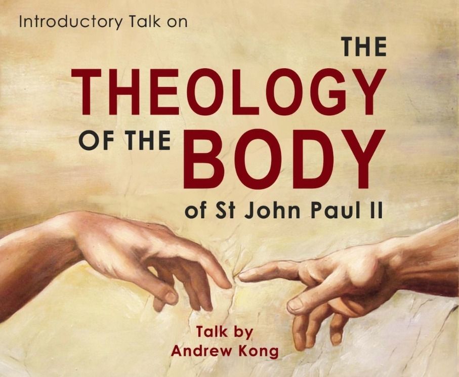 Introductory Talk on the Theology of the Body of St. John Paul II