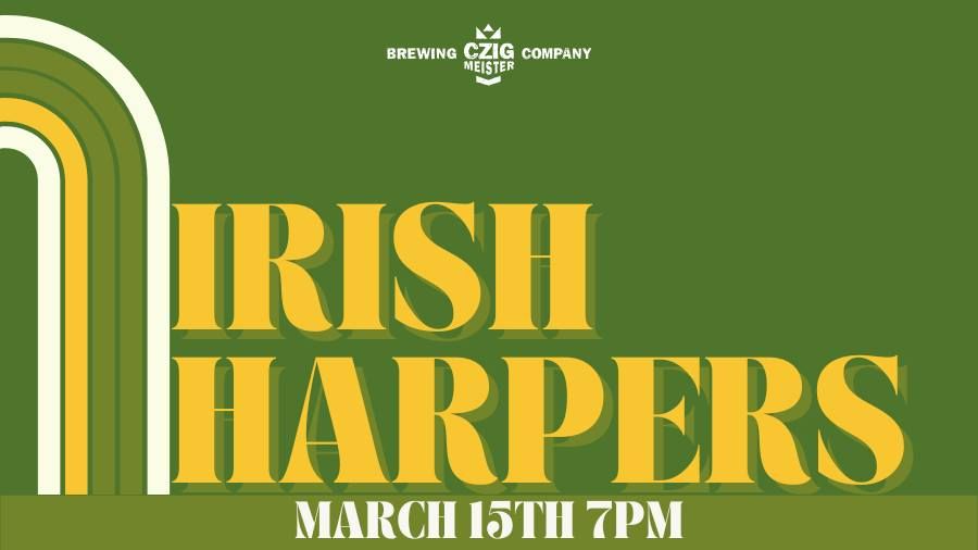 The Irish Harpers | St. Paddy's Weekend