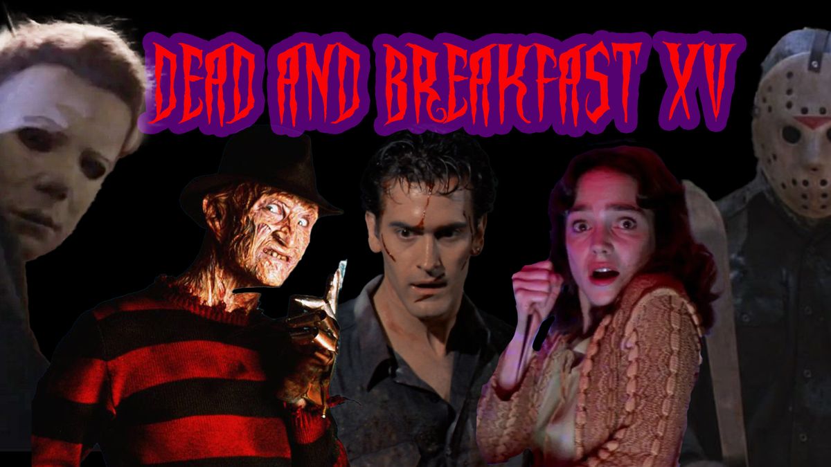 Dead & Breakfast XV - Horror All-Nighter (18)