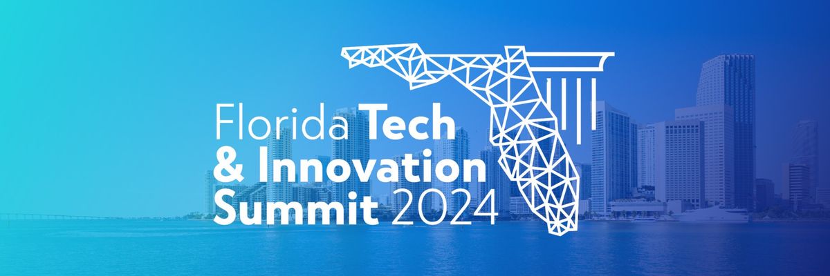 2024 Florida Tech & Innovation Summit