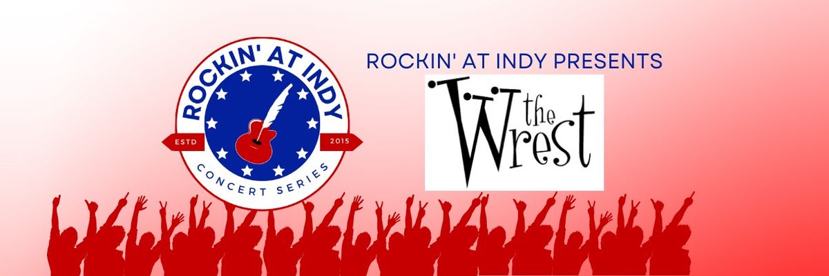 Rockin' At Indy - The Wrest